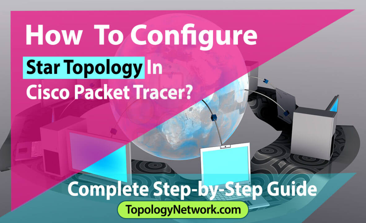 star topology in cisco packet tracer