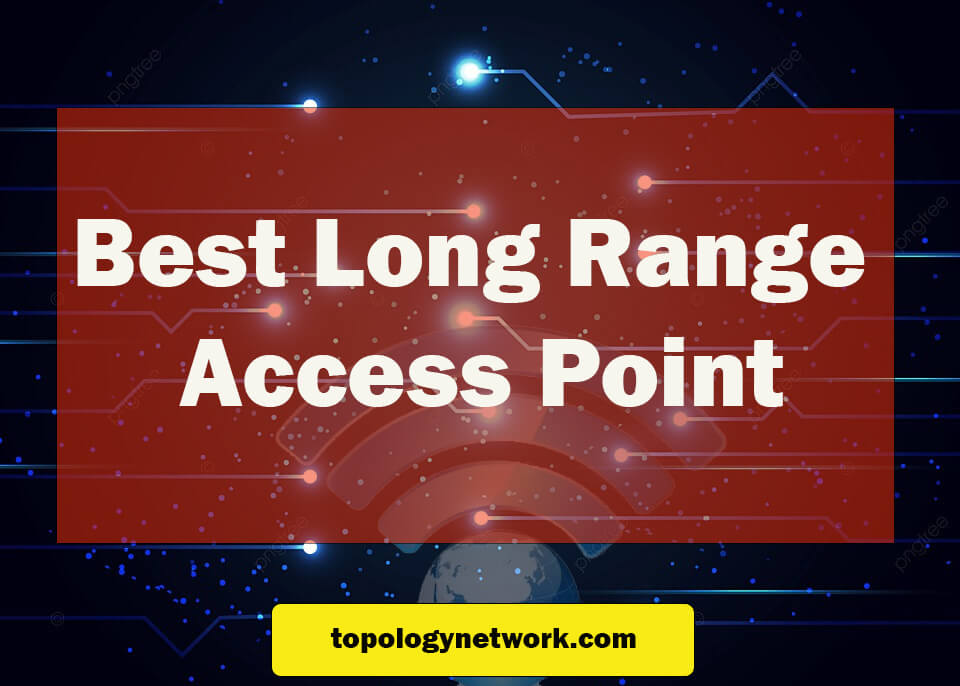 best long range access point